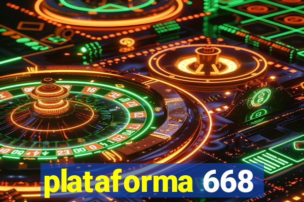 plataforma 668